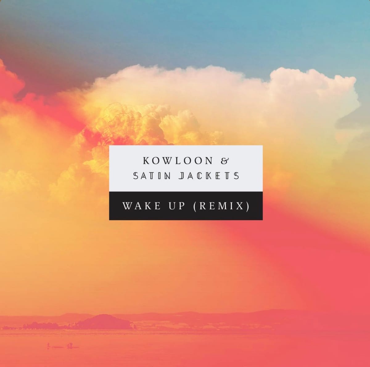 Satin Jackets remixes Kowloon's hit single "Wake Up"